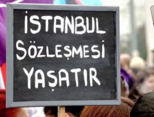 İstanbul Sözleşmesi’nin cumhurbaşkanı kararıyla feshedilmesinin üzerinden 5 yıl geçti: ‘İktidar bayan odaklı değil, aile odaklı’